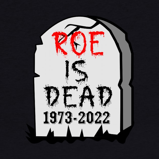 roe is dead by HTTC